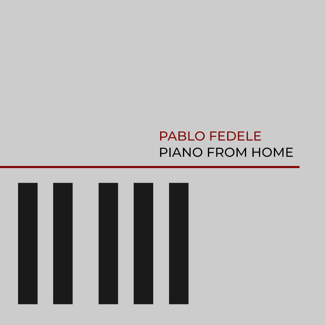 “Piano from Home” – New Single