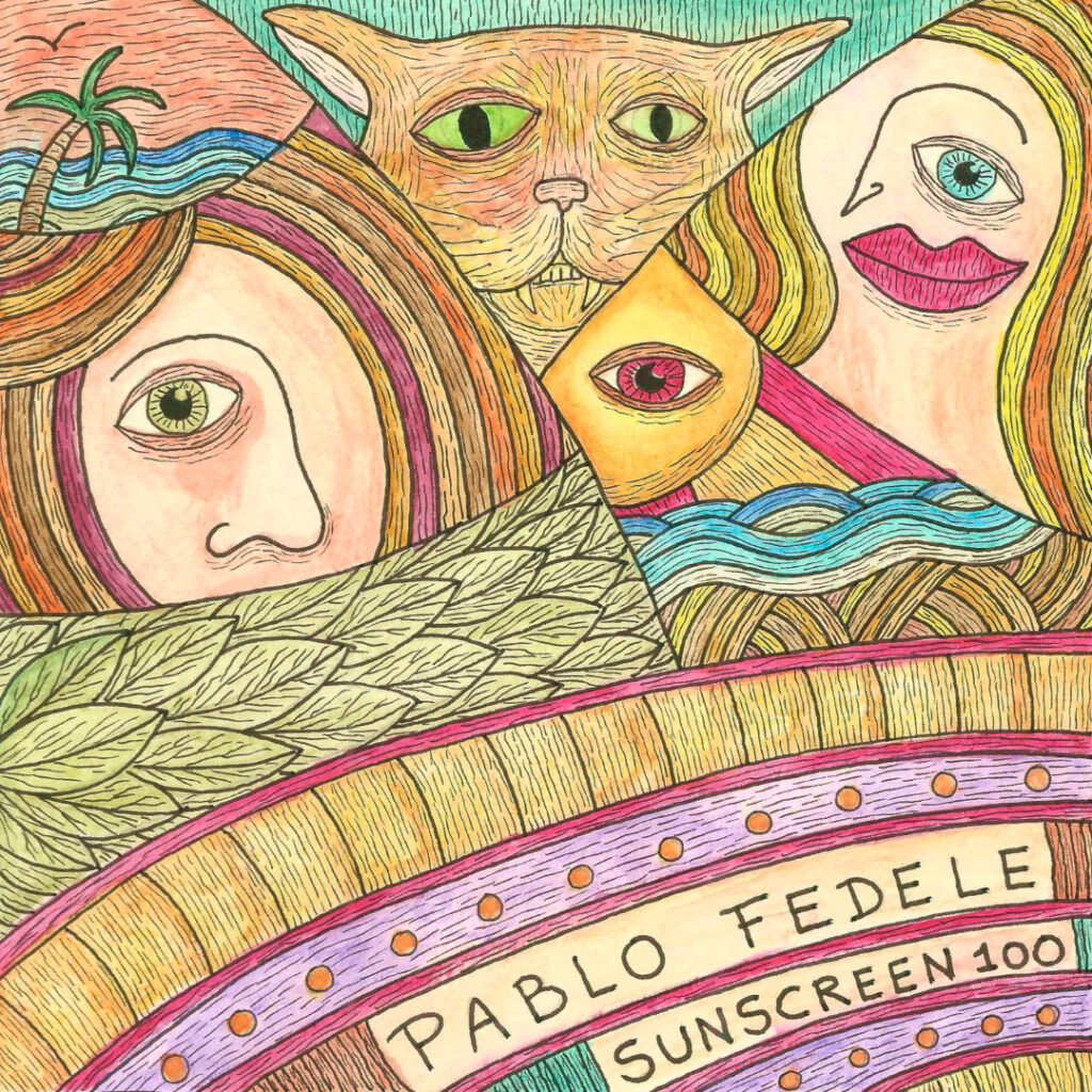 Sunscreen 100 - Pablo Fedele